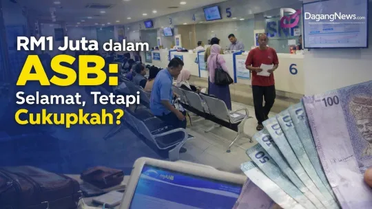 RM1 Juta Dalam ASB: Cukup Untuk Hidup Tenang?