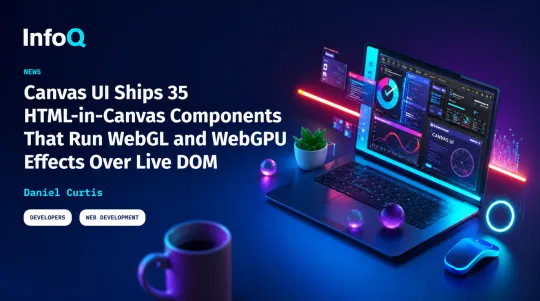 Canvas UI Puts GPU Effects Over Live HTML